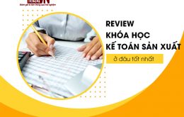 review-hoc-ke-toan-san-xuat-o-dau-tot-toplist